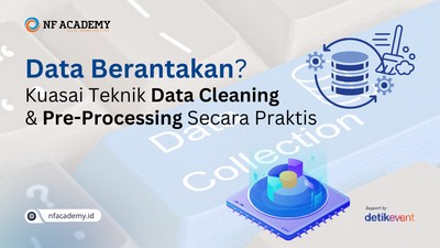 Data Berantakan? Kuasai Teknik Data Cleaning & Pre-Processing  Secara Praktis