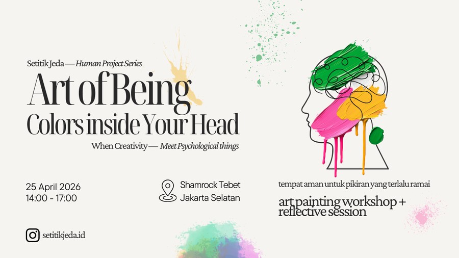 Art of Being Colors Inside Your Head: Art Painting Workshop + Reflective Session