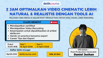 detikcourse: 2 Jam Optimalkan Video Cinematic Lebih Natural & Realistis dengan Tools AI