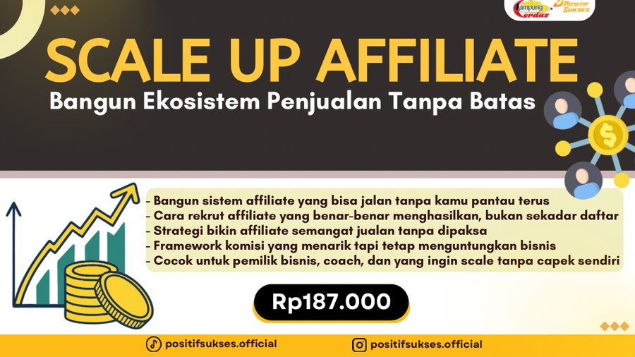Scale Up Affiliate: Bangun Ekosistem Penjualan Tanpa Batas