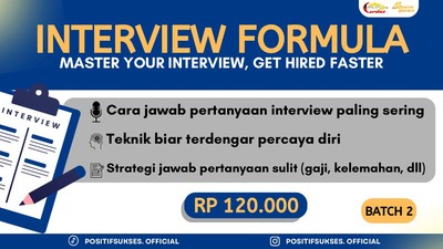 INTERVIEW FORMULA : Enjoy Wawancara, dengan Jawaban Luar Biasa (Batch 2)