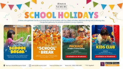 School Holidays-Nemuru Grand Bhuvana
