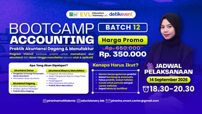 Bootcamp Accounting #12: Praktik Akuntansi Dagang & Manufaktur