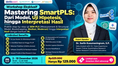 EXCLUSIVE Workshop: Mastering SmartPLS - Dari Model, Uji Hipotesis, hingga Interpretasi Hasil
