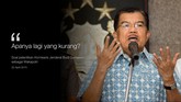 Manis Pahit Segudang Pernyataan JK Wakil Presiden Jusuf Kalla (JK) sering menyampaikan pernyataan yang disebut layak kutip. Tak selalu manis, kadang juga pahit didengarnya.