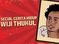Secuil Kisah Hidup Wiji Thukul
