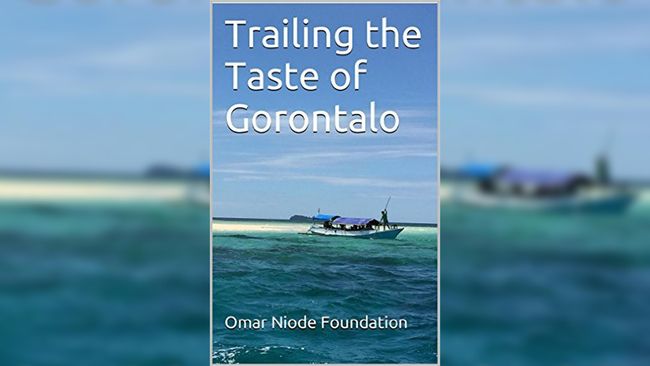 Buku ‘Trailing the Taste of Gorontalo’ meraih penghargaan Best in the World dalam Gourmand World Cookbook Award 2016.