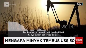 Alasan Dibalik Harga Minyak Tembus US$ 50