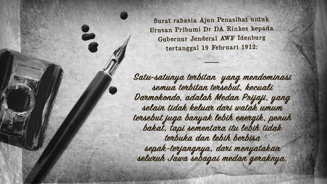 Seorang cicit Tirto Adhi Soerjo menduga, hilangnya jejak pena sang buyut bukan tanpa campur tangan pemerintah kolonial Belanda yang menganggap Tirto berbahaya.