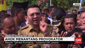 Ahok Menantang Provokator
