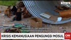 Krisis Kemanusiaan Pengungsi Mosul