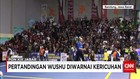 Ricuh Pertandingan Wushu PON