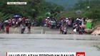 Banjir Setinggi 1 Meter Rendam Jalur Selatan