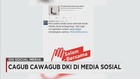 Cagub-Cawagub DKI di Media Sosial