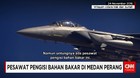 Pesawat Pengisi Bahan Bakar di Medan Perang