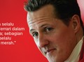 Nyali di Balik Kata-kata Michael Schumacher