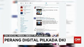Perang Media Sosial Paslon Pilkada DKI