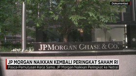 JP Morgan Naikkan Peringkat Saham RI Menjadi Netral