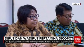 Dirut dan Wadirut Pertamina Dicopot