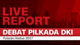 Live Report: Debat Pilkada DKI Putaran Kedua 2017