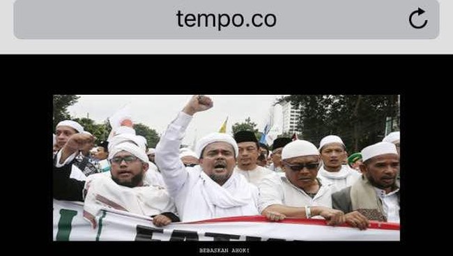 Foto pentolan FPI Rizieq Shihab dan pesan untuk membebaskan Basuki Tjahaja Purnama dari jerat pidana penodaan agama muncul di situs milik Tempo.