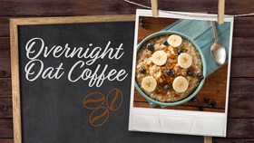 Resep Praktis Overnight Oat Coffee