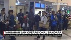 Tambahan Jam Penerbangan Selama Arus Mudik