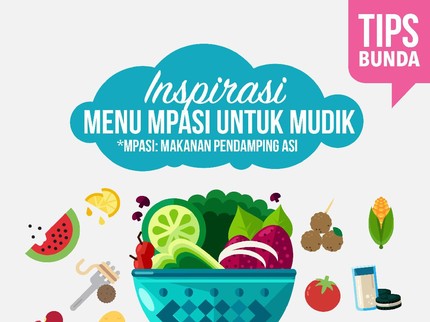 5 Menu Simpel MPASI untuk Mudik