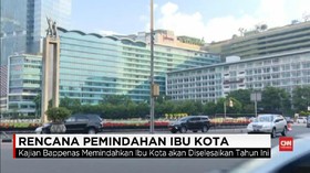 Kajian Bappenas soal Pemindahan Ibu Kota Dikebut Tahun Ini