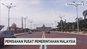 Malaysia Sukses Pindahkan Pusat Pemerintahan ke Putrajaya