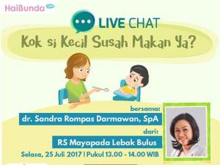 Bunda yang Bingung karena si Kecil Susah Makan, Merapat Yuk