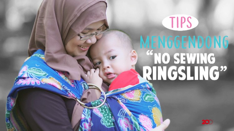 Salah satu cara menggendong anak dengan modis dan aman bisa dilakukan menggunakan teknik no sew ring sling. Begini caranya, Bun.