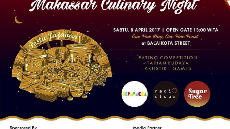 Makassar Culinary Night (MCN) 2017 akan segera digelar.