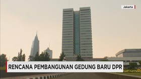 Upaya Pembangunan Gedung DPR Baru