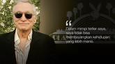 FOTO: Kicau Liar Hugh Hefner Si Raja 'Playboy' Pendiri majalah pria dewasa 'Playboy', Hugh Hefner meninggal di usia 91 tahun. Semasa hidupnya, Hefner kerap berkomentar liar soal wanita dan seks.
