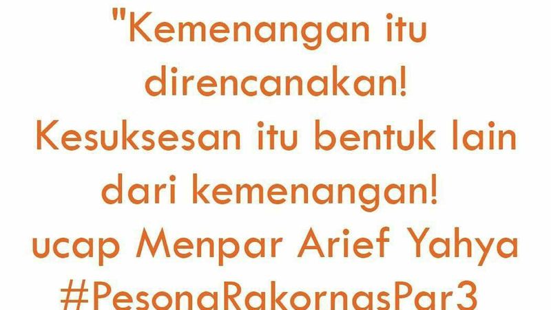 Rapat Koordinasi Nasional (Rakornas) Pariwisata III menjadi hari istimewa bagi Menteri Pariwisata Arief Yahya