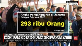 VIDEO: Angka Pengangguran Jelang Pelantikan Anies-Sandi