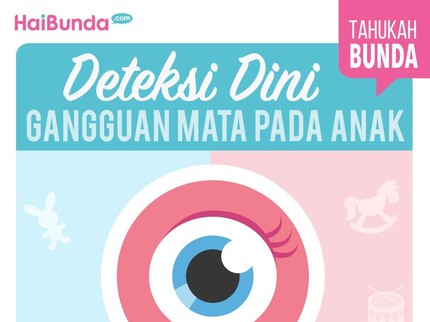 Yuk, Cek Tanda Gangguan Mata pada Anak