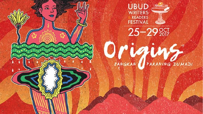 Gelaran Ubud Writers and Readers (UWRF) 2017 bukan cuma mendongkrak sektor pariwisata.