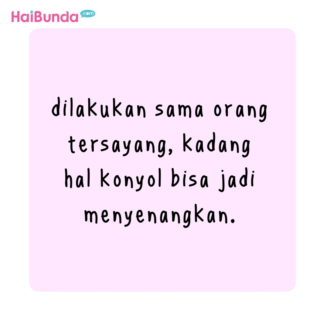 Bunda pengen jalan-jalan, ayah ngelakuin hal nyebelin tapi bisa bikin bunda senyum. Nah, buat Bunda hal konyol apa yang dilakukan suami tapi bisa bikin senang?