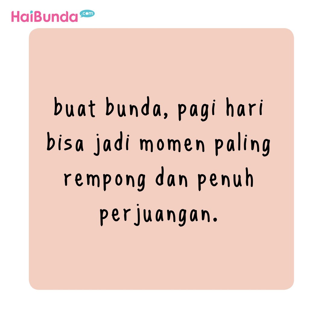 Beginilah kerempongan bunda di komik ini kalau pagi. Bunda juga pernah serempong ini? Kayak gimana sih kerempongannya, Bun? Ceritakan yuk di kolom komentar.