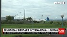 Antisipasi Sebaran Abu Vulkanik, Bandara Lombok Tutup