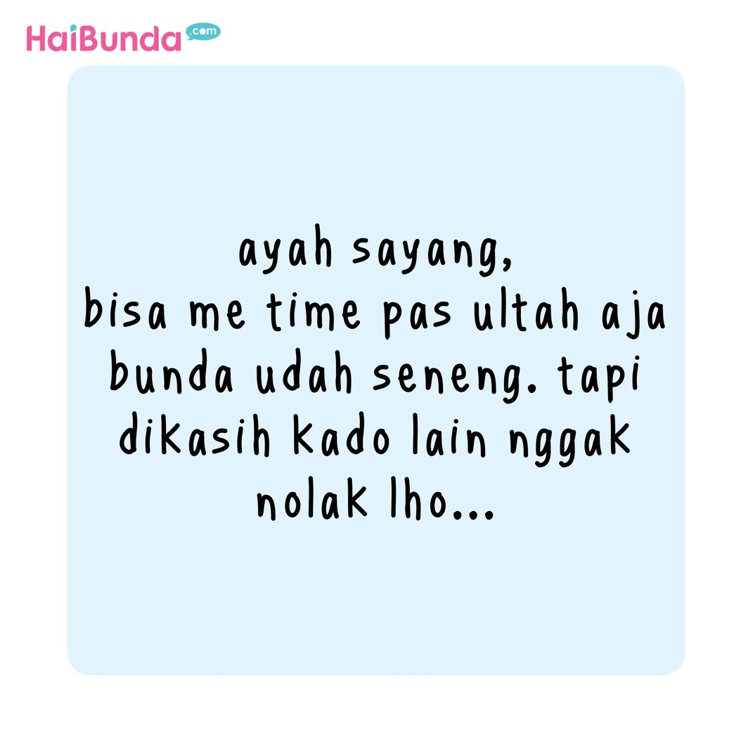 Kalau lagi ulang tahun, apa sih kado yang terasa spesial atau dipengenin Bunda? Sama kayak Bunda di komik ini nggak? Yuk cerita, Bun, di kolom komentar.