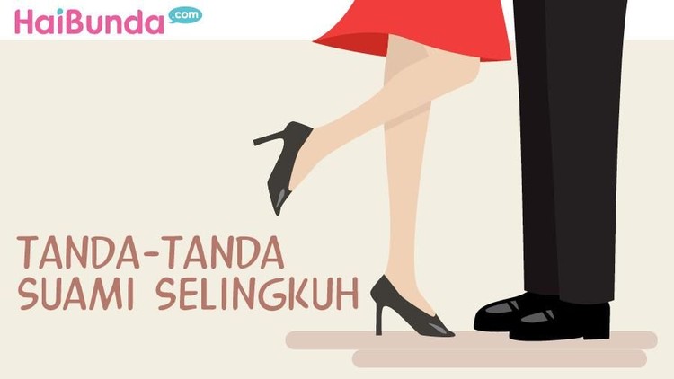 Ketika suami selingkuh, tanda-tanda ini bisa dia tunjukkan, Bun.