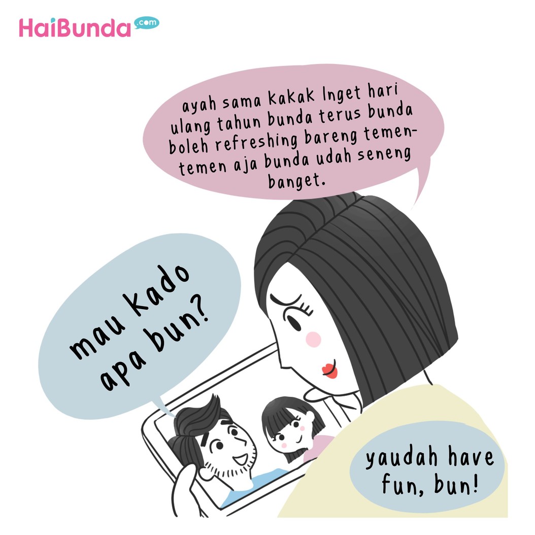 Kalau lagi ulang tahun, apa sih kado yang terasa spesial atau dipengenin Bunda? Sama kayak Bunda di komik ini nggak? Yuk cerita, Bun, di kolom komentar.