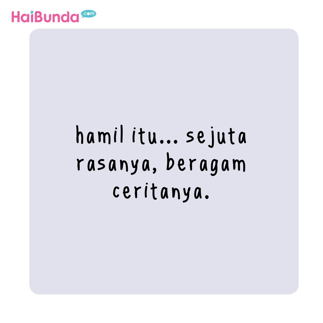 Berbagai kondisi dialami pas hamil muda. Pas di awal-awal kehamilan, apa aja sih yang Bunda rasakan? Yuk bagiin pengalamannya di kolom komentar, Bun.