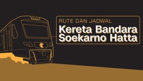 Rute dan Jadwal Kereta Bandara Soetta