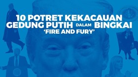 INFOGRAFIS: Fire and Fury, Buku Kontroversial soal Trump
