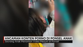 Ancaman Konten Porno di Ponsel Anak