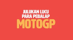VIDEO: Julukan Lucu Para Pebalap MotoGP